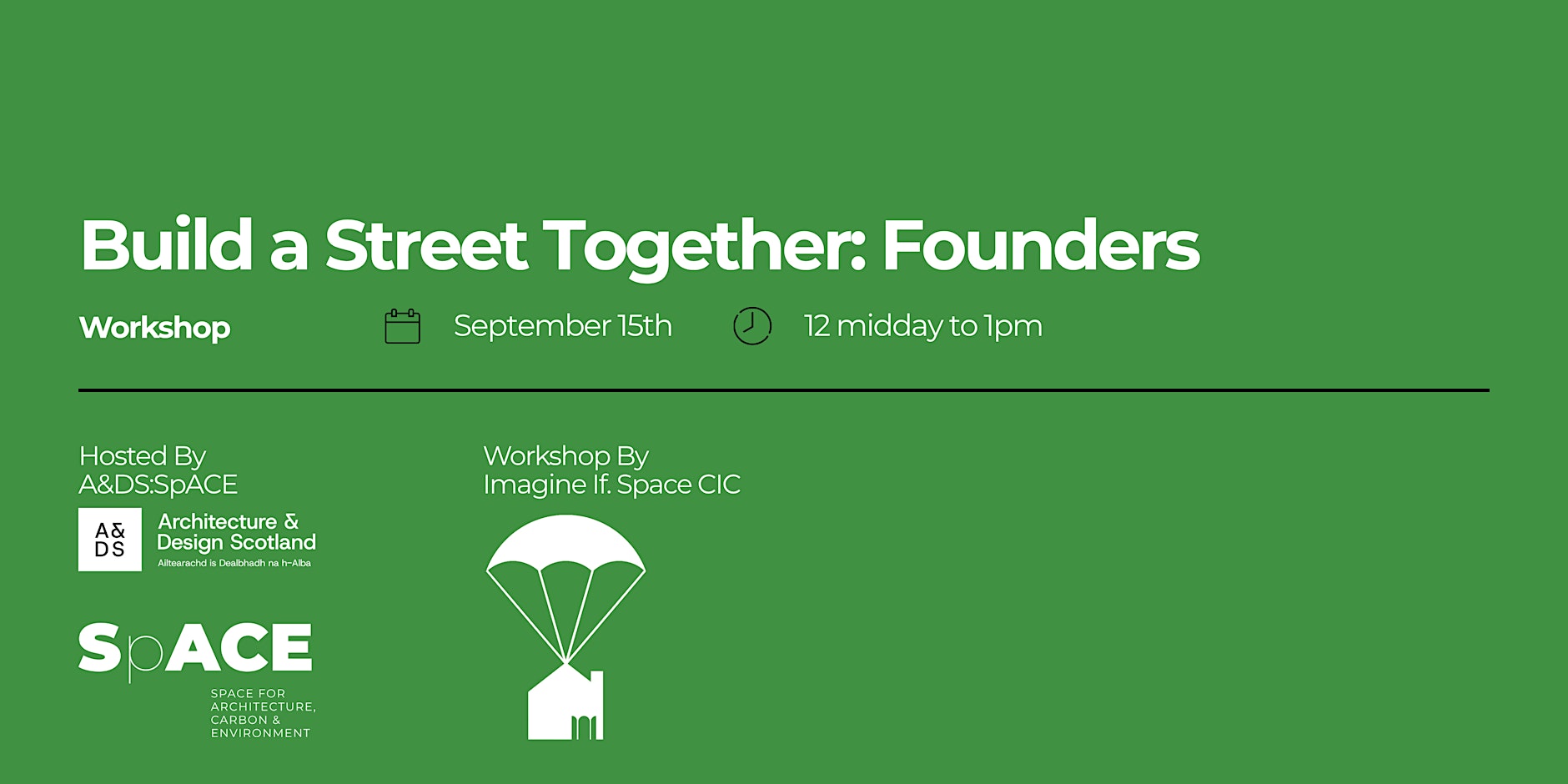 Hopeful Housing Futures workshop series, build a street together "Founders" workshop with event information.